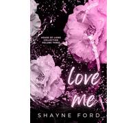 LOVE ME: House of Lions Collection Volume Three (HOUSE OF LIONS BOX SET)