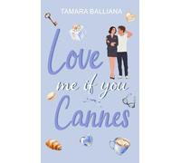 Love me if you Cannes: Livre poche