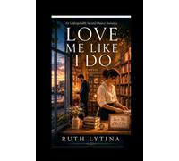 Love Me Like I Do