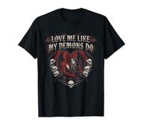 Love Me Like My Demons Do Dark Gothic Anti Día de San Valentín Camiseta