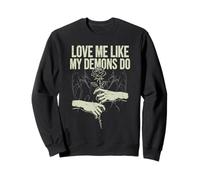Love Me Like My Demons Do Dark Gothic Anti Día de San Valentín Sudadera