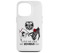 Love Me Like My Demons Do Dark Romance Merch Smutty Book Carcasa para iPhone 13 Pro