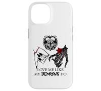 Love Me Like My Demons Do Dark Romance Merch Smutty Book Carcasa para iPhone 14