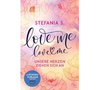 Love Me, Love Me: Unsere Herzen ziehen sich an - Die italienische Wattpad-Sensation jetzt als Film auf Amazon Prime: 1