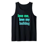 Love Me, Love My Bulldog Dueño Camiseta sin Mangas