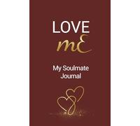 LOVE mE: My Soulmate Journal (mE Series)