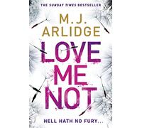 Love Me Not – DI Helen Grace 7 (Detective Inspector Helen Grace, 7)