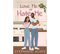 Love me or hate me: A best friend's brother, hate to love romance