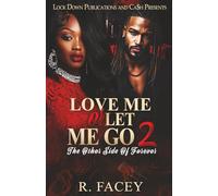Love Me Or Let Me Go 2: The Other Side Of Forever