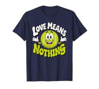 Love Means Nothing Funny Tennis Score Juego de Palabras Linda Pelota de Tenis Camiseta