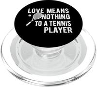 Love Means Nothing to a Tennis Player Cita Divertida de Juego de Palabras de Tenis PopSockets PopGrip para MagSafe
