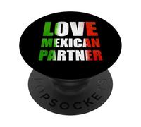 Love Mexican Partner PopSockets PopGrip Adhesivo
