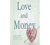 LOVE & MONEY. A Couple’s Guide with Cupid: a practical and fun guide to connecting, saving, and growing as a couple without breaking the bank (FINANZAS PARA TODOS)