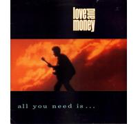 Love & Money - All You Need is. (1986) [Import] [Vinilo]