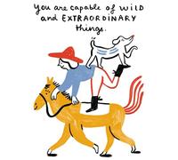 Love Muchly Greeting Cards: Birthday - You Are Capable of Wild and ExtraordinaryThings (Pack of 6)