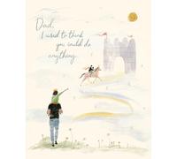 Love Muchly Greeting Cards: Father's Day - Dad, I used to think you could do anything... (Pack of 6)