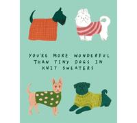 Love Muchly Greeting Cards: Friendship - You're more wonderful than tiny dogs (Pack of 6)
