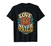 Love Never Fails 1 Corintios 13:8 Verso de la Biblia Cristiano Camiseta