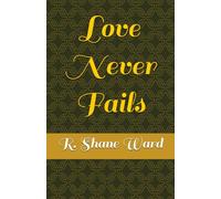 Love Never Fails