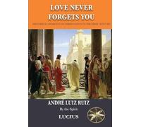 Love Never Forgets you: Historical Moments of Christianity in the First Century