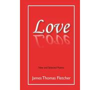Love: New and Selected Poems (Themed Poems)