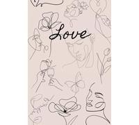 Love Notebook or Journal: Cute Light pink, black, Romantic Aesthetic Images, Gift ideas for yourself or loved ones, Quote on back cover, College ruled 6 x 9, 100 pages