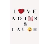 Love Notes & Laughs: A Journal of Amorous Antics | Perfect gift for your crush to remember it for lifetime