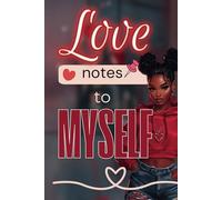LOVE NOTES TO MYSELF