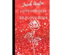 Love Of Roses - Self Love Guide