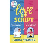 Love Off Script: The perfect cozy enemies to lovers romance from the bestselling author of THE SPARE ROOM