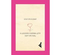 Love on a Leash - A Wedding Planner with Just One Claw