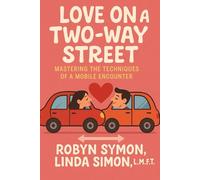 Love on a Two-Way Street: Mastering the Techniques of a Mobile Encounter