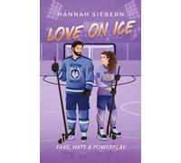 Love on Ice: Fake, Hate & Powerplay: 4