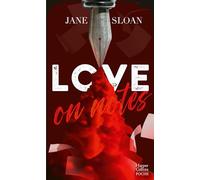 Love on notes: Par l'autrice aux 11 millions de lecteurs sur Wattpad