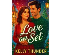 Love on Set: When a love story start during the set of a Netflix Christmas movie