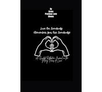 Love On Somebody (Remembering You Are Somebody): A Guided Reflection Journal on the Many Faces of Love