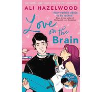 Love on the brain: Ali Hazelwood (The Love Hypothesis)