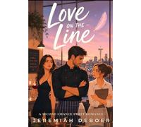 Love on the Line: A Second Chance Sweet Romance