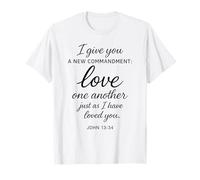 Love One Another Juan 13:34 Escritura Verso Bíblico Oración Dios Camiseta