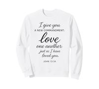 Love One Another Juan 13:34 Escritura Verso Bíblico Oración Dios Sudadera