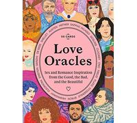 Love Oracles: Sex and Romance Inspiration from the Good, the Bad, and the Beautiful