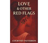 Love & Other Red Flags