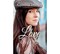 Love Over Par (A Christian historical romance novella) (From This Day Forward)