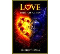 LOVE: PAIN HAS A TWIN