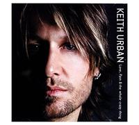 keith urban - love, pain & the whole crazy thing (int. enhanced)