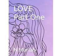 LOVE Part One (Lessons in Love)
