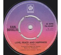 Love, Peace And Happiness - Carl Douglas 7" 45