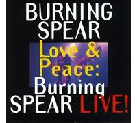 Love & Peace Live by Burning Spear (1994-11-09)