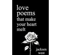Love Poems That Make Your Heart Melt