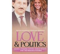 Love & Politics: David And Shakira Defend Human Rights And The Freedom Of Women